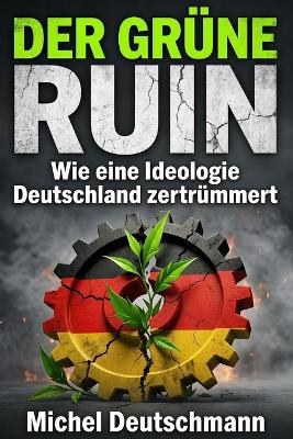 "Der Grüne Ruin"