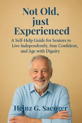 "Not old, just experenced"