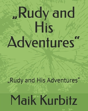 "Rudy and His Adventures"