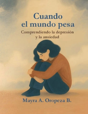 "Cuando el mundo pesa