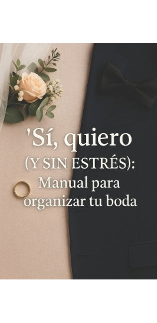 "Sí, quiero (y sin estrés)