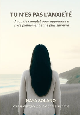 "Tu n'es pas l'anxiété"