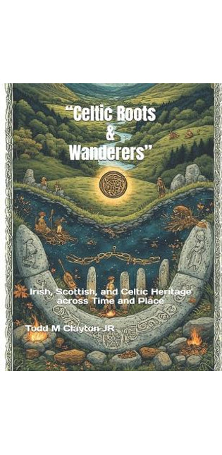 "Celtic Roots & Wanderers"