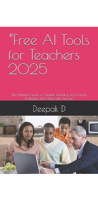 "Free AI Tools for Teachers 2025