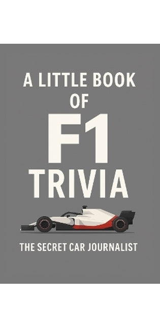 Little Book of F1 Trivia