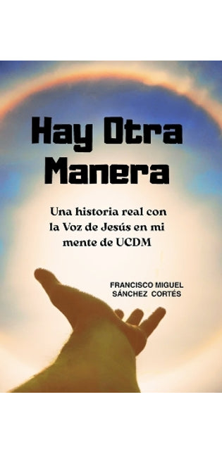 "Hay otra Manera"