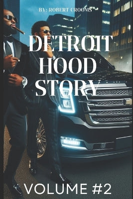 "Detroit Hood Story" Volume # 2