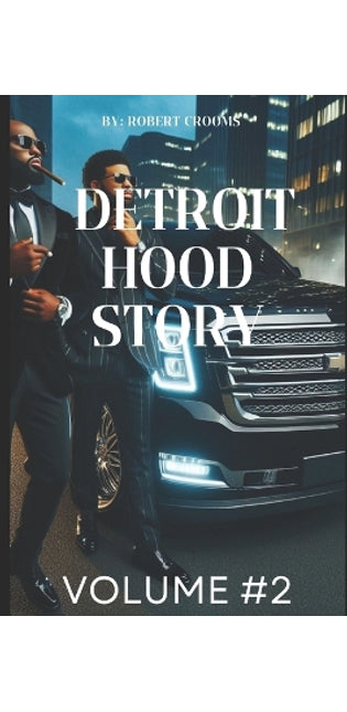 "Detroit Hood Story" Volume # 2