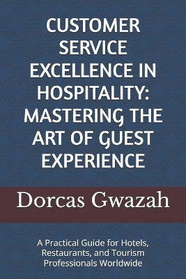 Customer Service Excellence in Hospitality