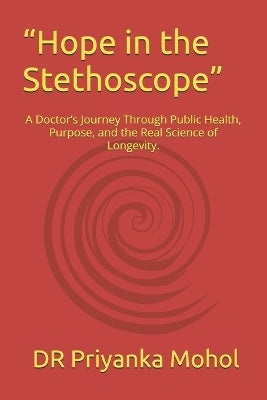 "Hope in the Stethoscope"
