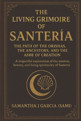 "The Living Grimoire of Santería