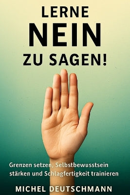 "Lerne Nein zu sagen!