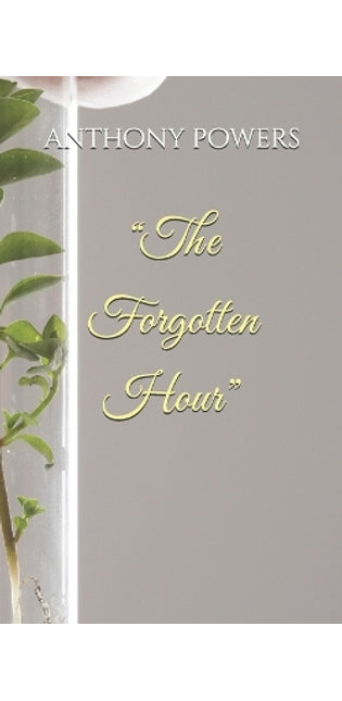 "The Forgotten Hour"