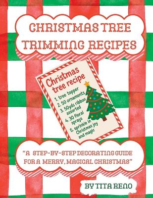 "Christmas Tree Trimming Recipes"