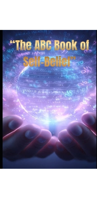 "The ABC Book of Self-Belief"