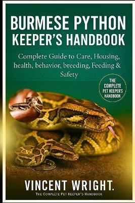 Burmese Python Keeper's Handbook