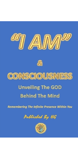 "I AM" & Consciousness