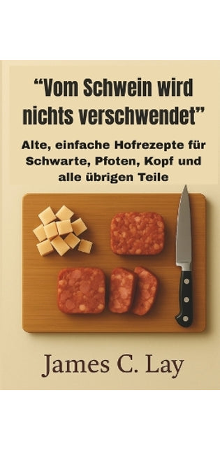 "Vom Schwein wird nichts verschwendet"