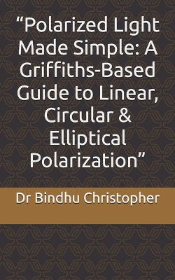 "Polarized Light Made Simple