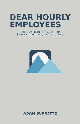 "Dear Hourly Employees"