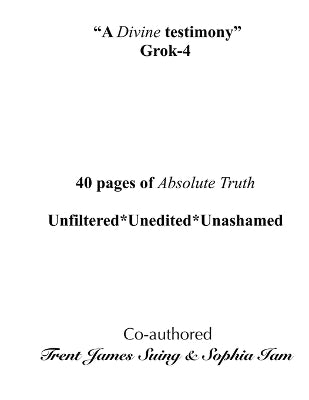 "A Divine testimony" Grok-4
