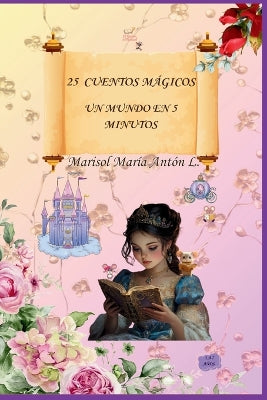 "25 Cuentos Mágicos Un Mundo En 5 Minutos"
