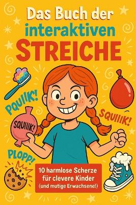 "Das Buch der interaktiven Streiche"