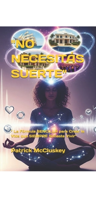 "No Necesitás Suerte"