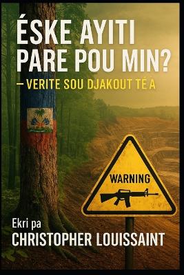 "Èske Ayiti Pare pou Min?