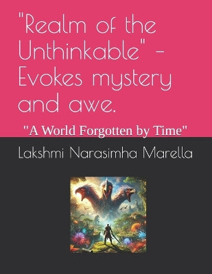 "Realm of the Unthinkable" - Evokes mystery and awe.