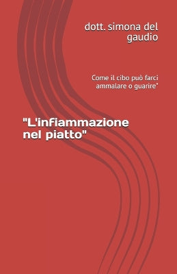 "L'infiammazione nel piatto"