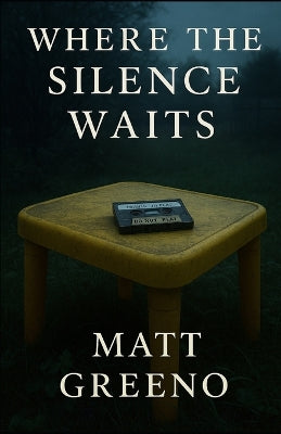 Where the Silence Waits