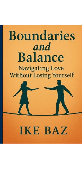 "Boundaries and Balance
