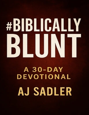 #BiblicallyBlunt