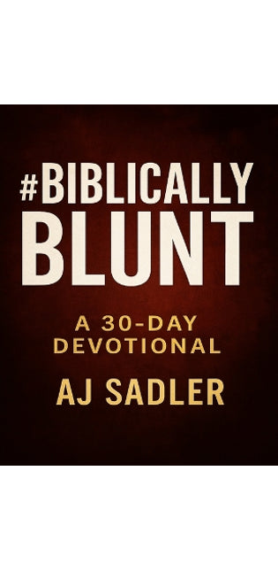 #BiblicallyBlunt