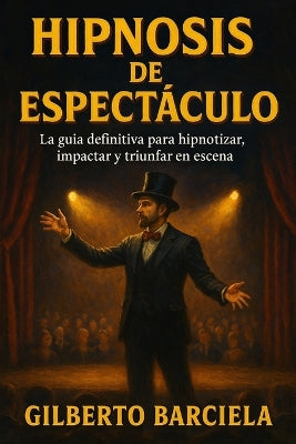 "Hipnosis de Espectáculo"
