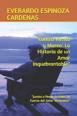 "Contra Viento y Marea