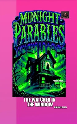 #2 Midnight Parables The Watcher in the Window
