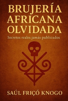 "Brujería africana olvidada