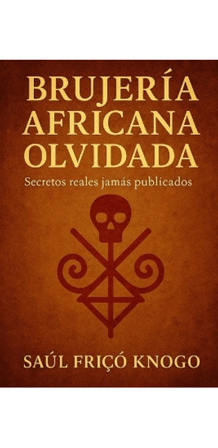 "Brujería africana olvidada