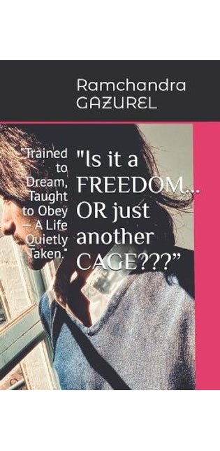"Is it a FREEDOM... OR just another CAGE "