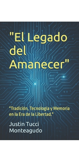 "El Legado del Amanecer"