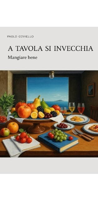 "A tavola si invecchia"