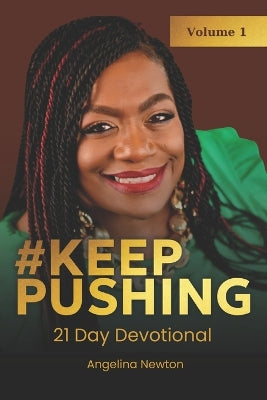 #Keep Pushing 21 Day Devotional