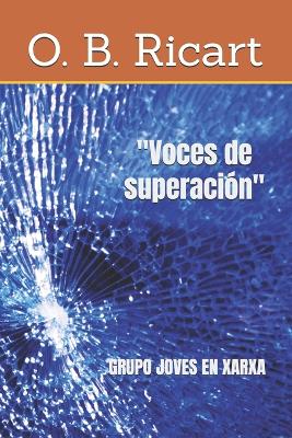 "Voces de superación"