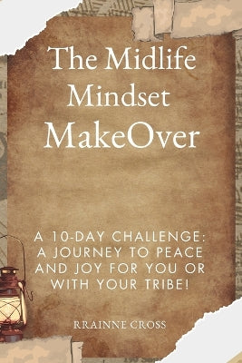 "The Midlife Mindset Makeover"