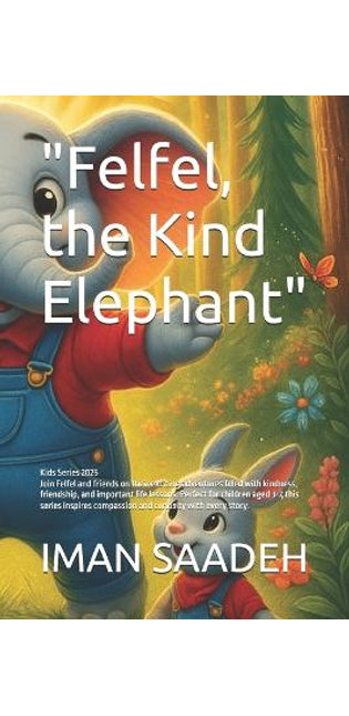 "Felfel, the Kind Elephant"