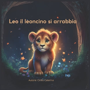 "Leo il leoncino si arrabbia"