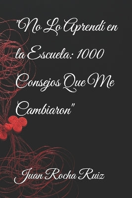 "No Lo Aprendí en la Escuela