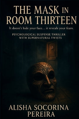 "The Mask in Room Thirteen"